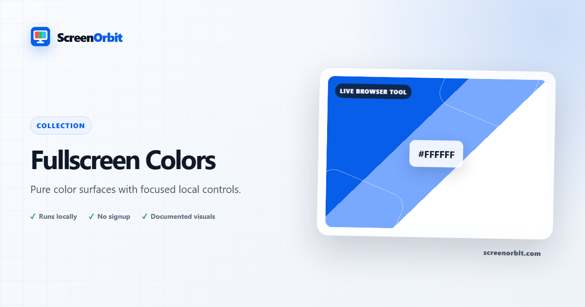 Fullscreen Colors | ScreenOrbit