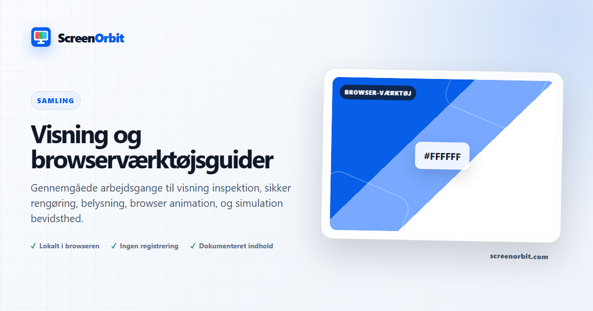 Visning og browserværktøjsguider |  ScreenOrbit