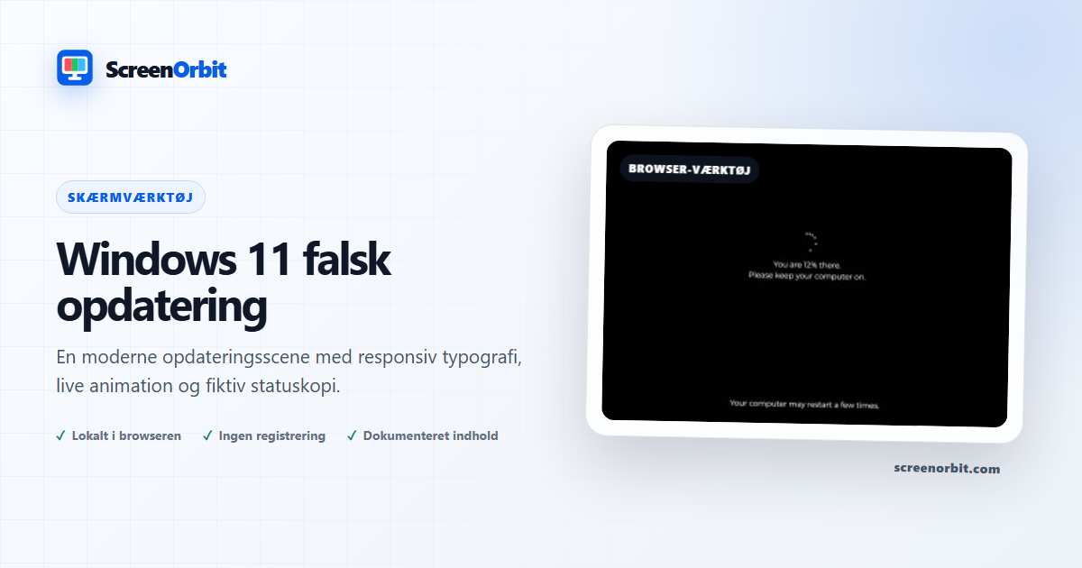 Windows 11 Falsk opdatering browser værktøj af ScreenOrbit