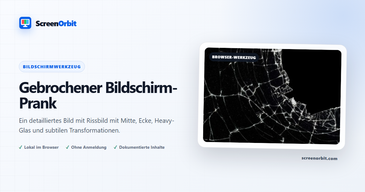 Gebrochene Bildschirm-Prank-Browser-Tool von ScreenOrbit