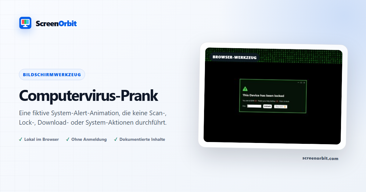 Computer Virus Prank Browser-Tool von ScreenOrbit