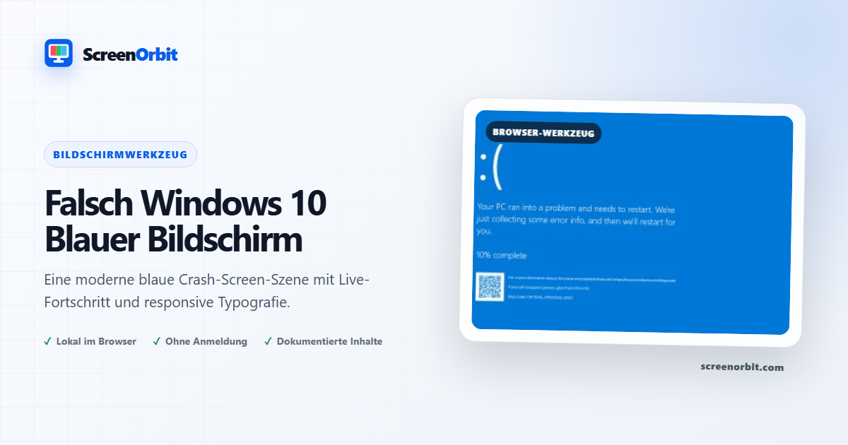 Falsch Windows 10 Blue Screen Browser-Tool von ScreenOrbit