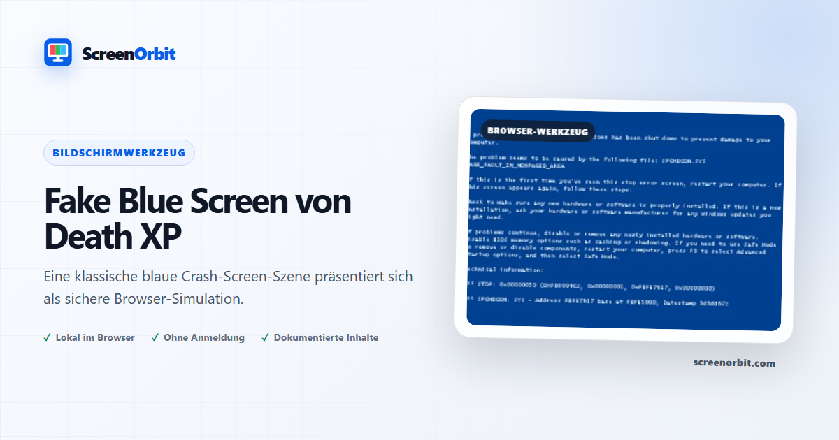 Fake Blue Screen Of Death XP Browser-Tool von ScreenOrbit