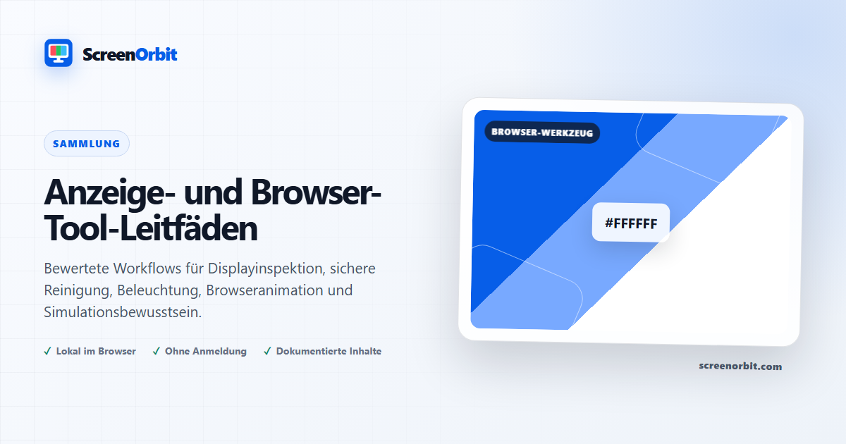 Anzeige und Browser-Tool-Leitfäden. ScreenOrbit