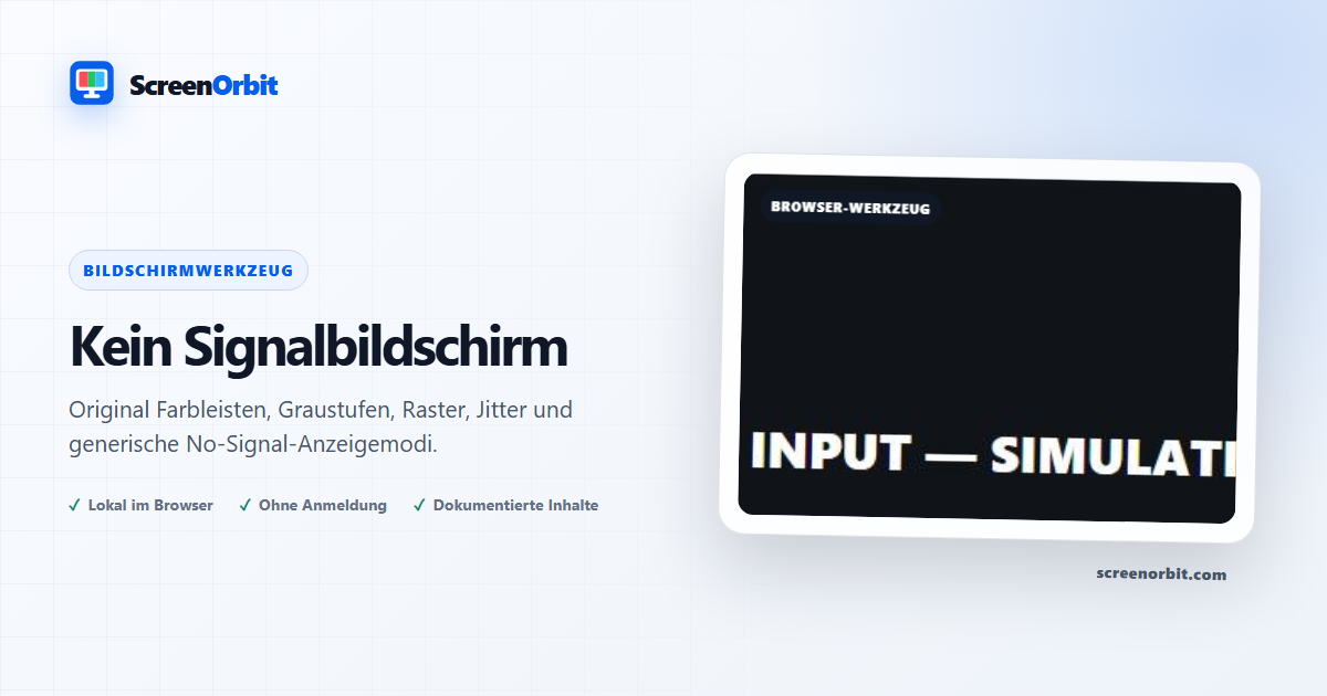Kein Signal Screen Browser-Tool von ScreenOrbit