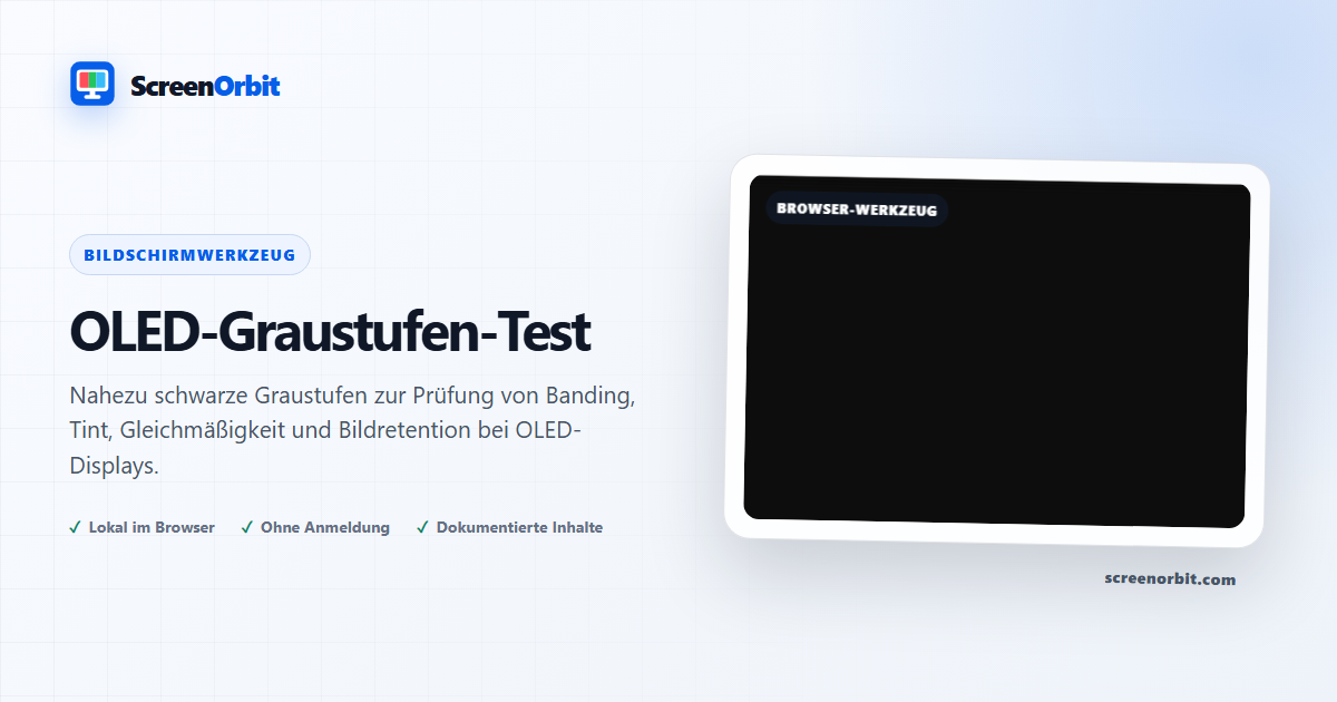 OLED Gray Screen Test-Browser-Tool von ScreenOrbit