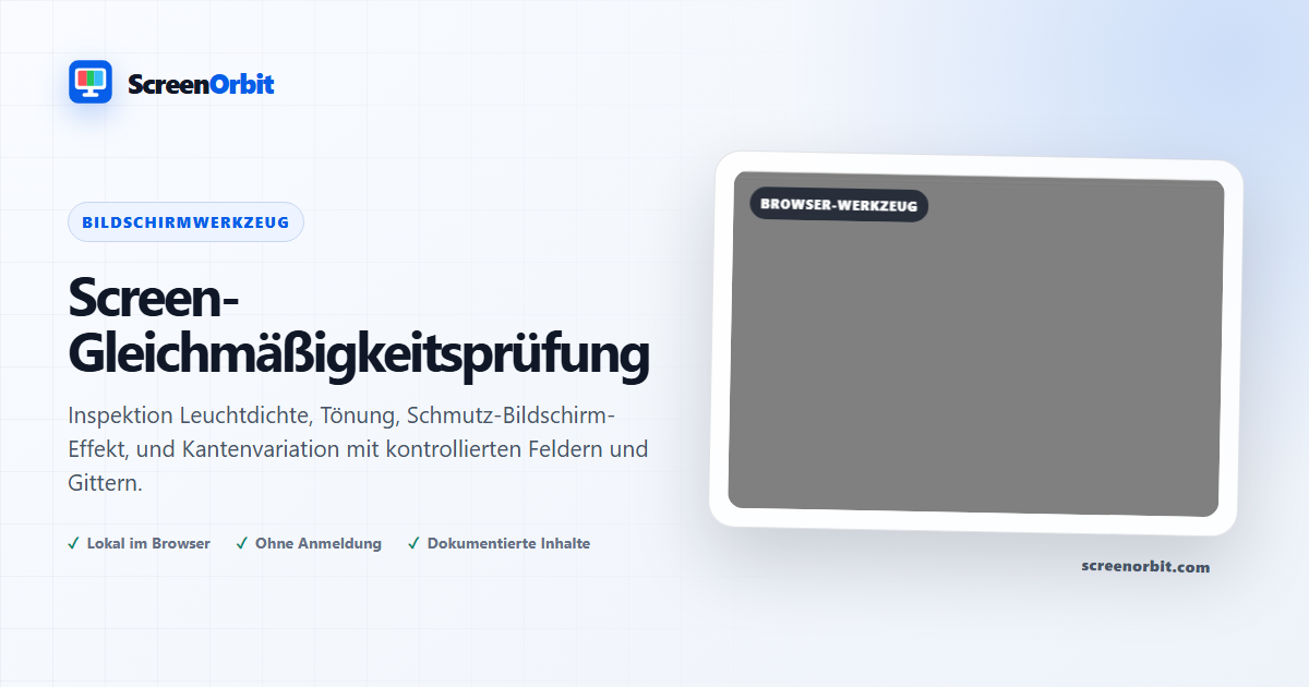 Bildschirm Uniformität Test-Browser-Tool von ScreenOrbit