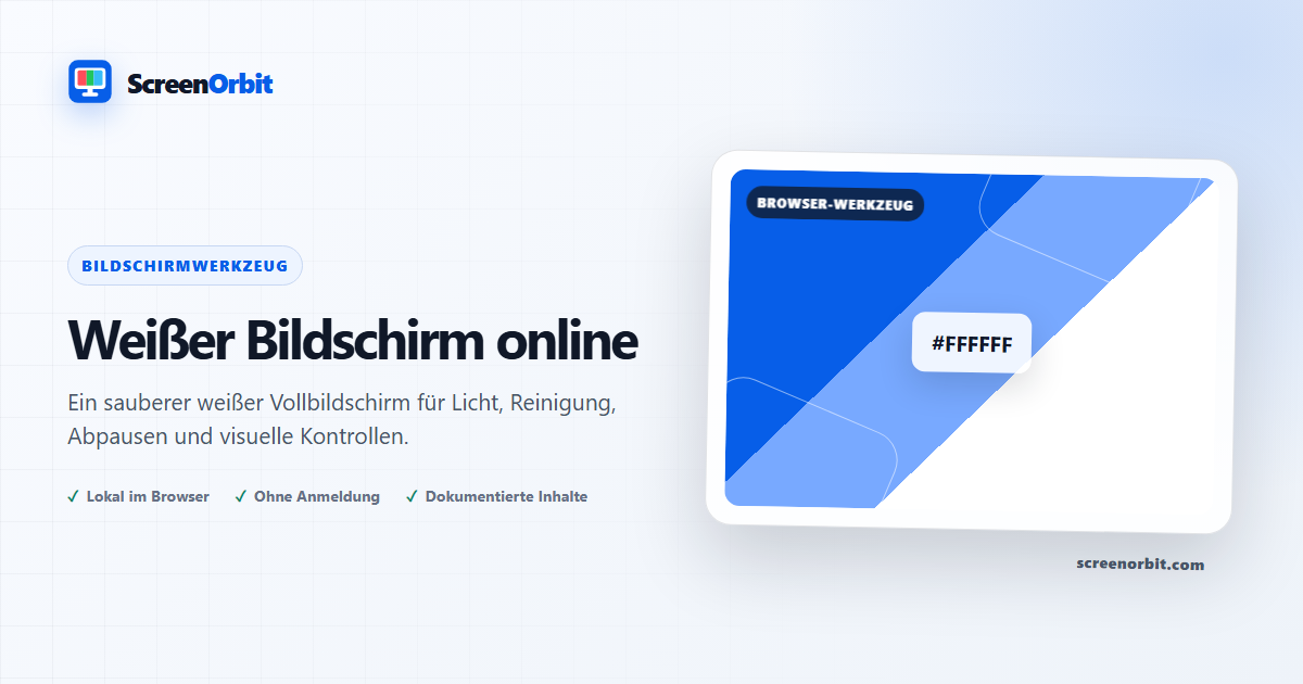 White Screen Browser-Tool von ScreenOrbit