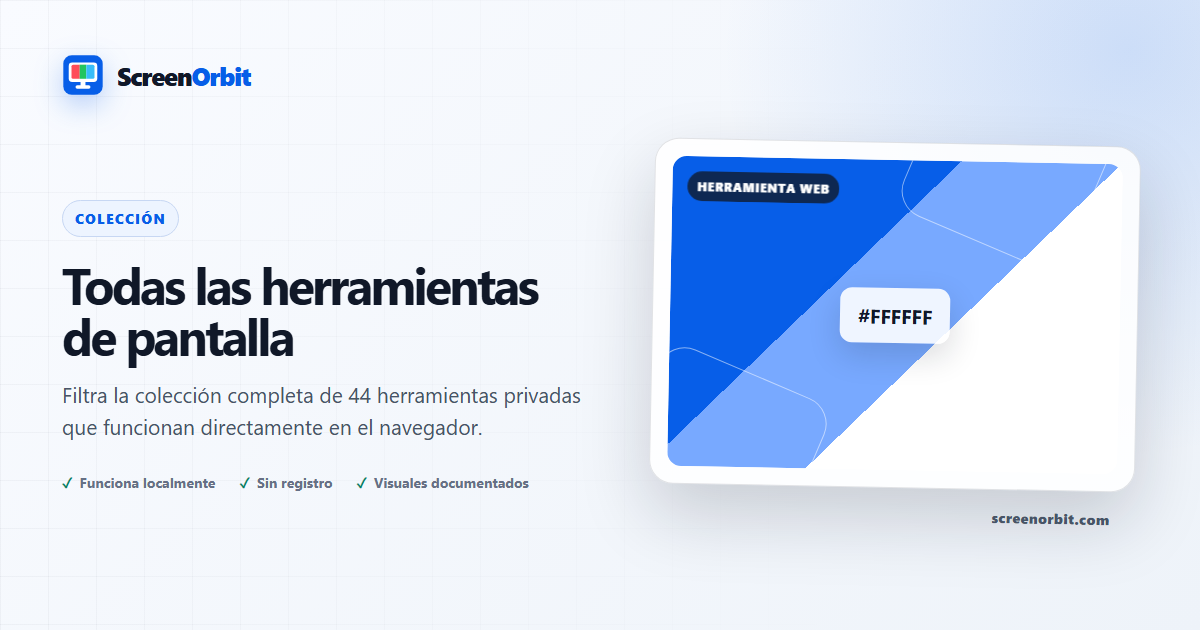 Catálogo de 44 herramientas de pantalla
