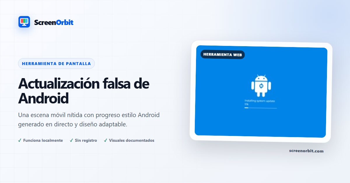 Actualización falsa de Android de ScreenOrbit