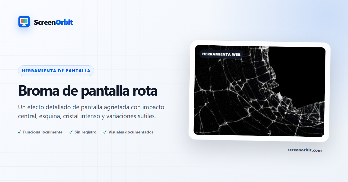 Simulador de broma de pantalla rota de ScreenOrbit