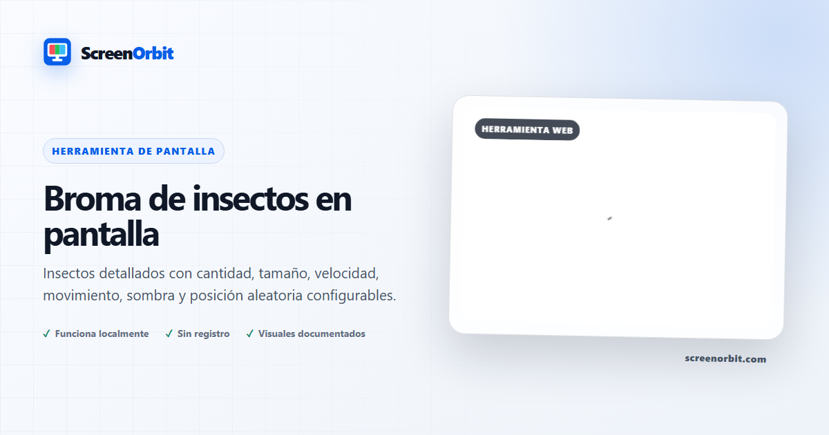 Broma de insectos en pantalla de ScreenOrbit
