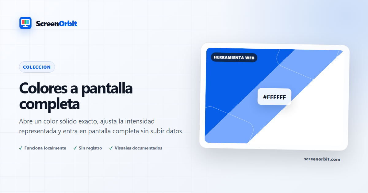 Colores a pantalla completa de ScreenOrbit