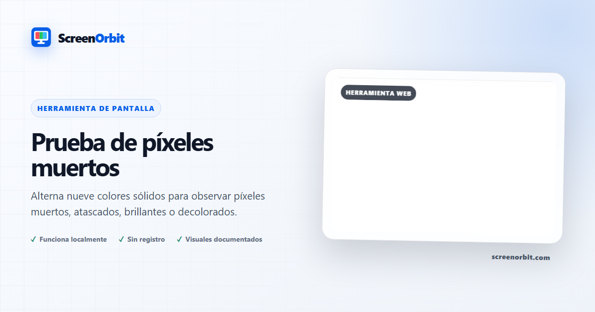 Prueba de píxeles muertos para navegador de ScreenOrbit