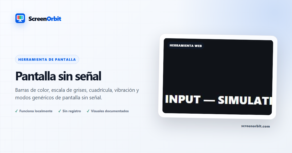 Herramienta de pantalla sin señal de ScreenOrbit