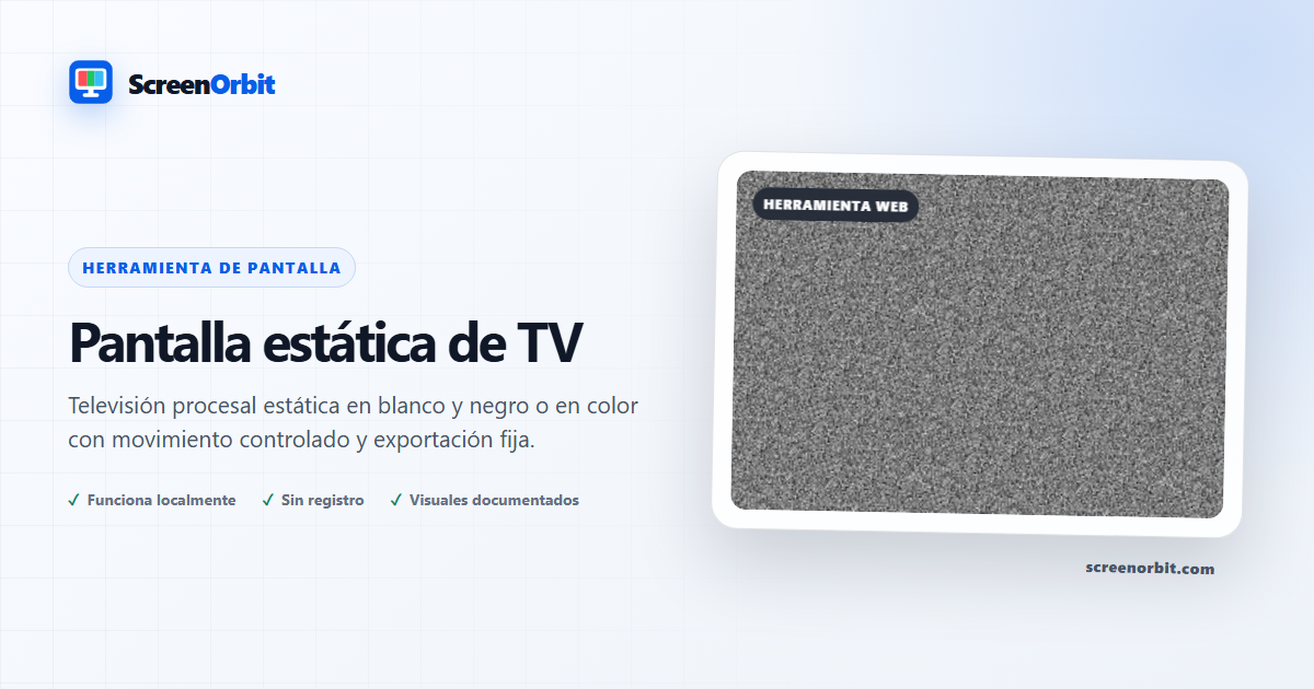 Herramienta de pantalla de estática de TV de ScreenOrbit