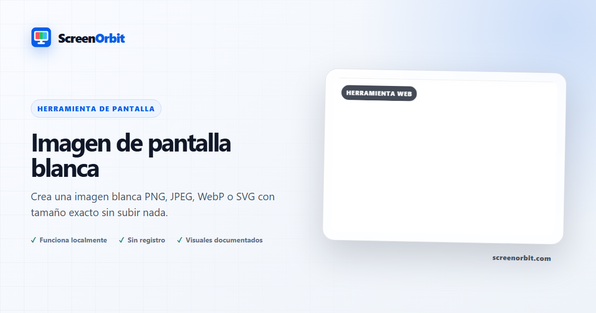 Generador de imagen de pantalla blanca de ScreenOrbit