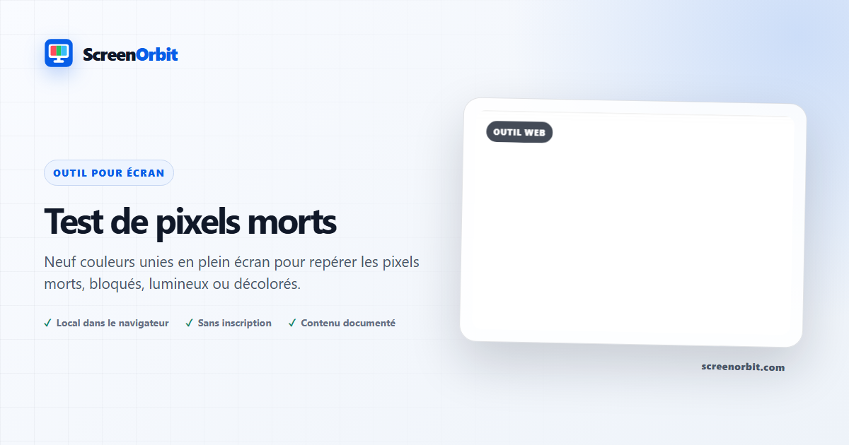 Outil de navigateur de test de Pixel Dead par ScreenOrbit