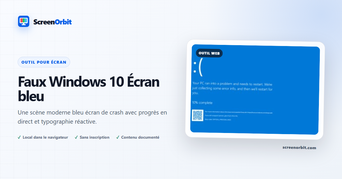 Faux Windows 10 outil de navigateur écran bleu par ScreenOrbit