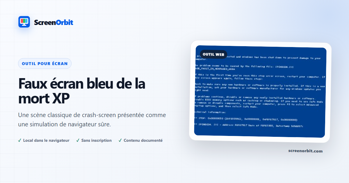 Faux écran bleu de la mort XP navigateur outil par ScreenOrbit