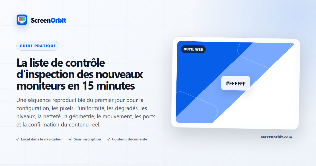 Liste de contrôle d'inspection du nouveau contrôleur de 15 minutes ScreenOrbit
