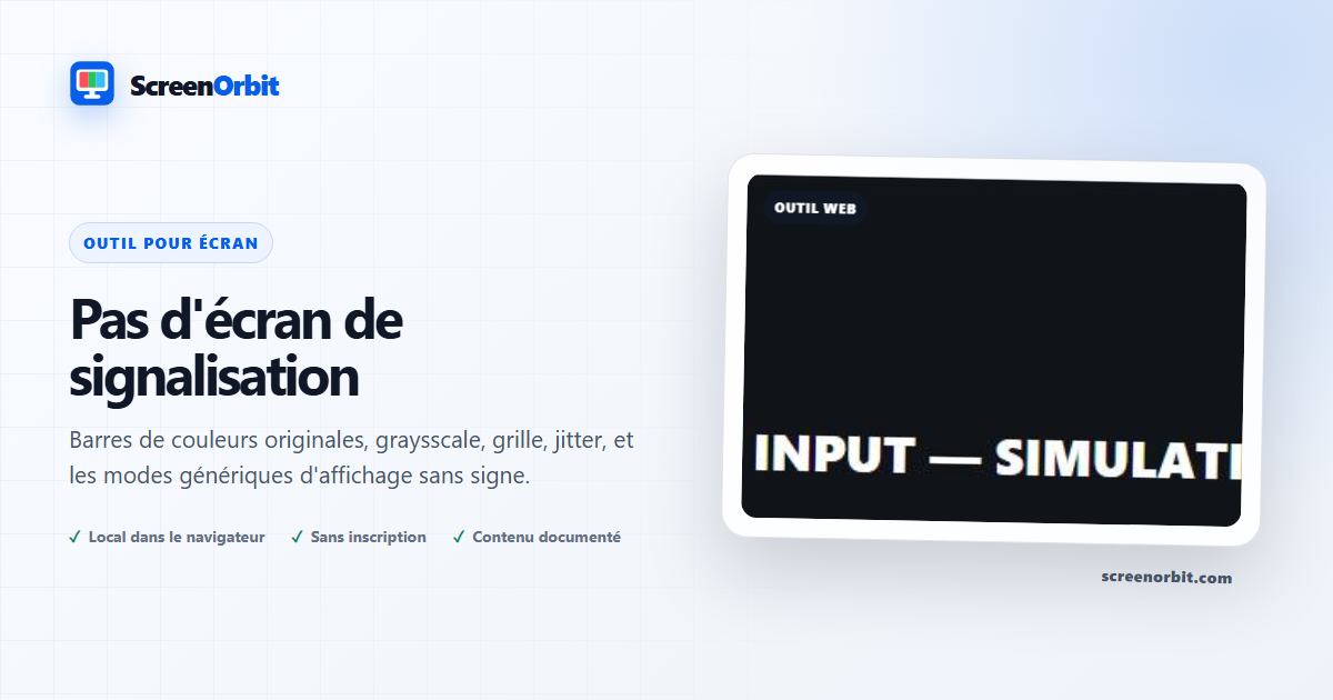 Aucun outil de navigateur d'écran de signal par ScreenOrbit