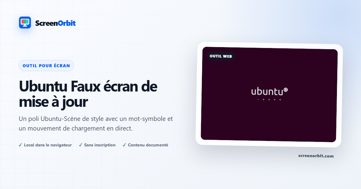 Ubuntu Faux outil de navigateur de mise à jour de l'écran par ScreenOrbit