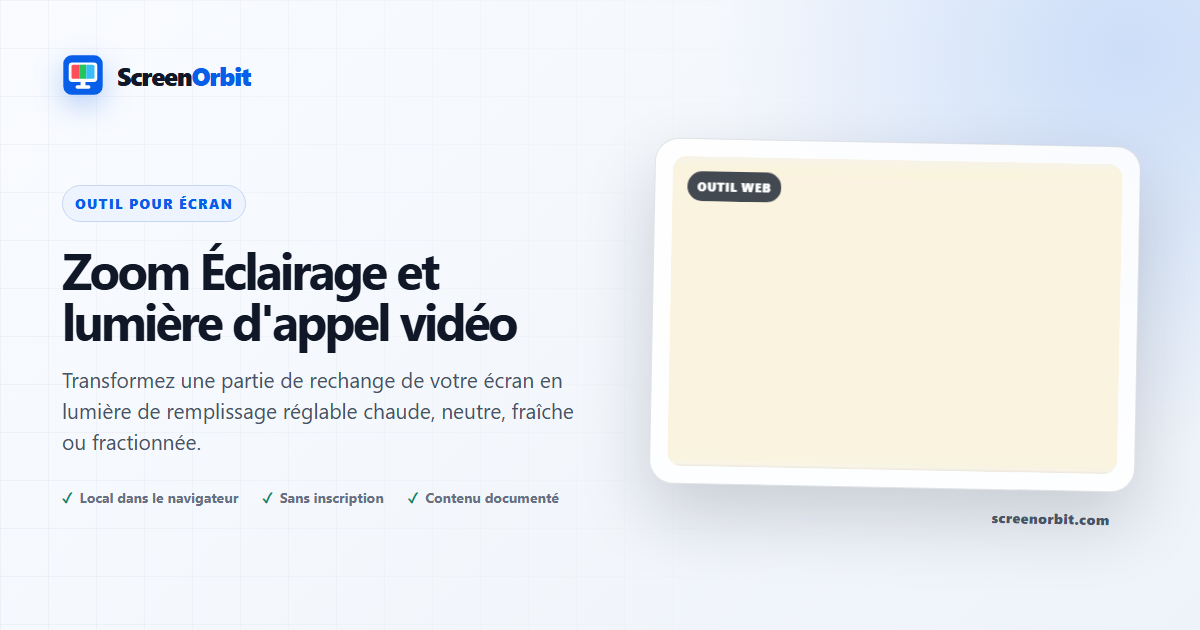 Zoom Luminaire et vidéo Call Light outil de navigateur par ScreenOrbit