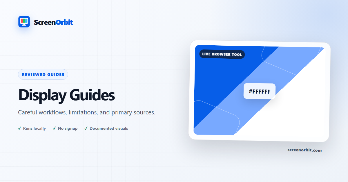 Display and Browser Tool Guides | ScreenOrbit