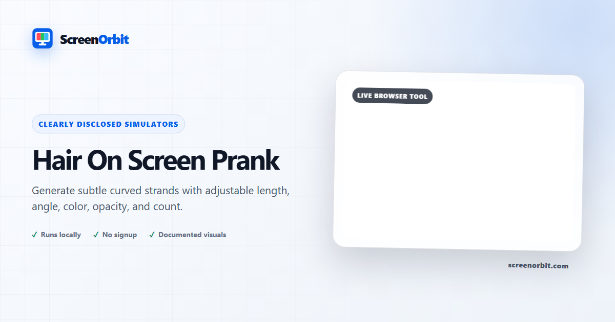 Hair On Screen Prank browser tool by ScreenOrbit