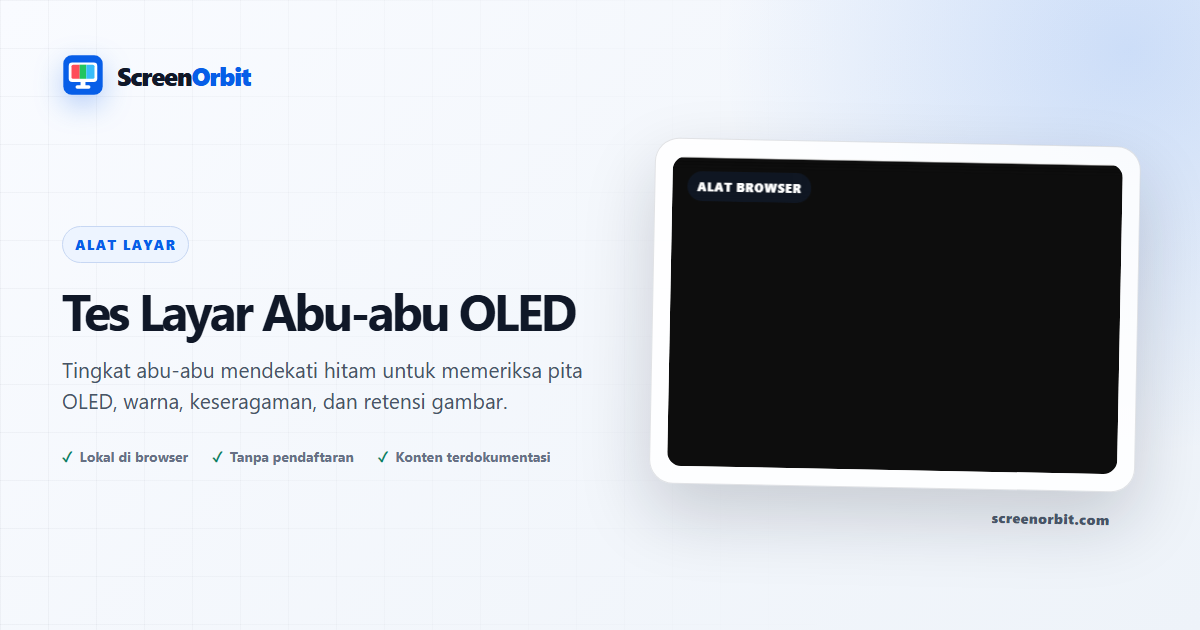 Alat browser Uji Layar Abu-abu OLED oleh ScreenOrbit
