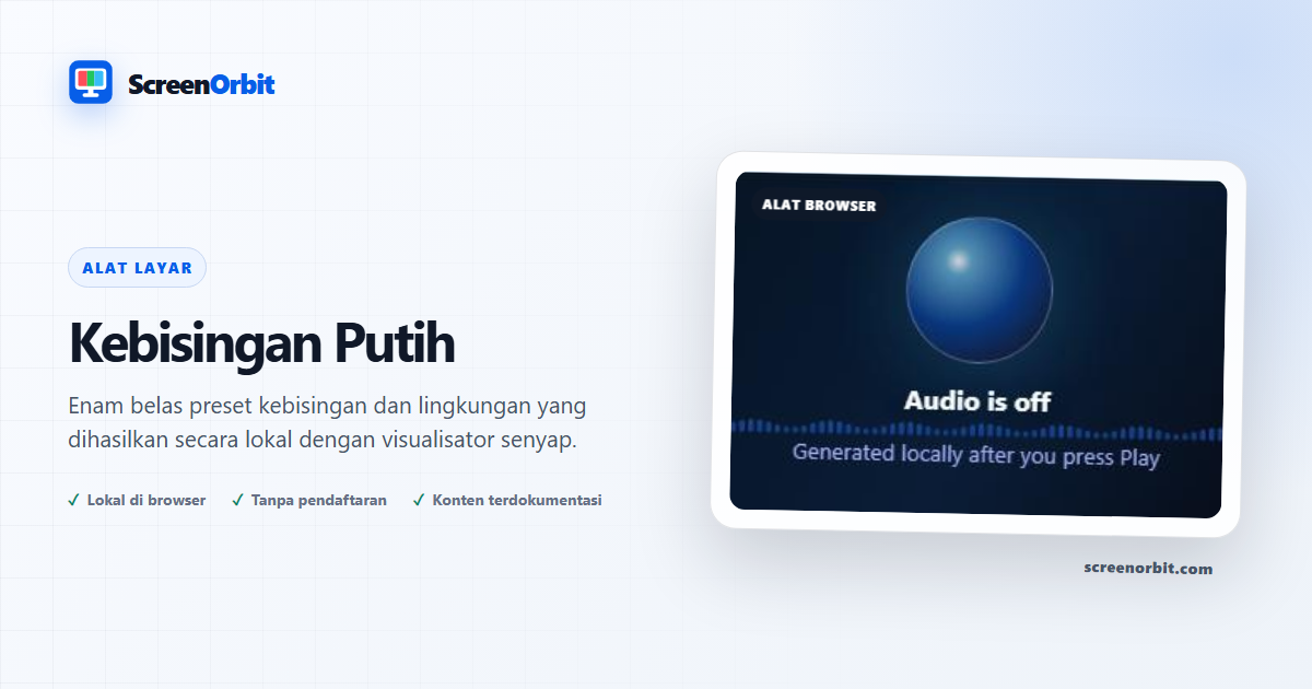 Alat browser White Noise oleh ScreenOrbit