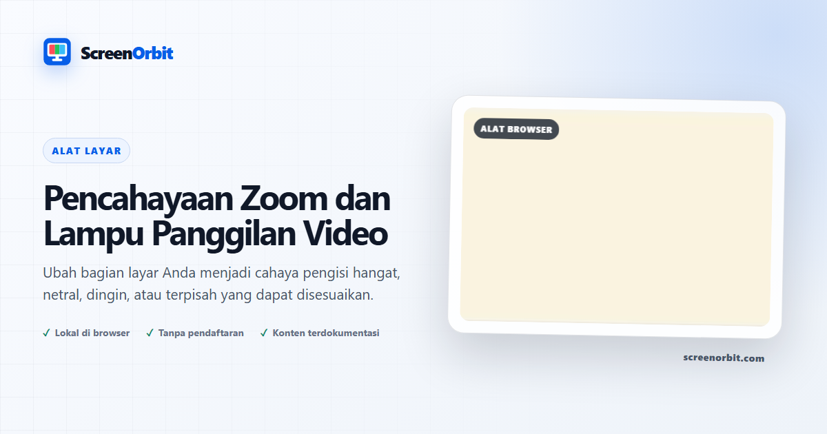Alat browser Zoom Lighting dan Video Call Light oleh ScreenOrbit