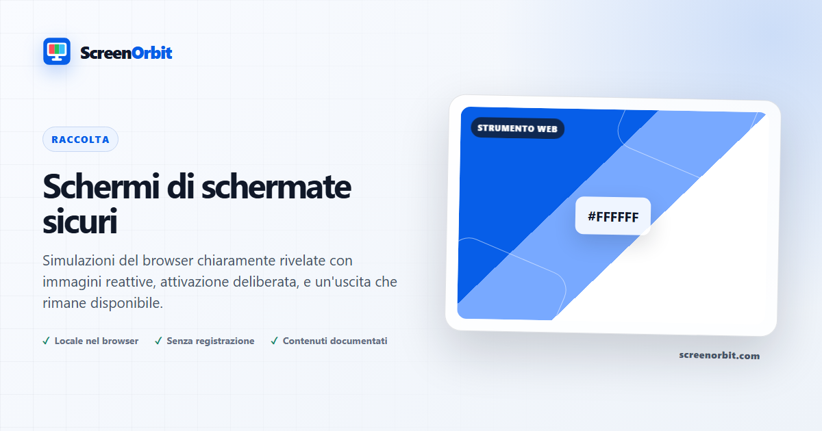 Schermi di selezione sicuri | ScreenOrbit