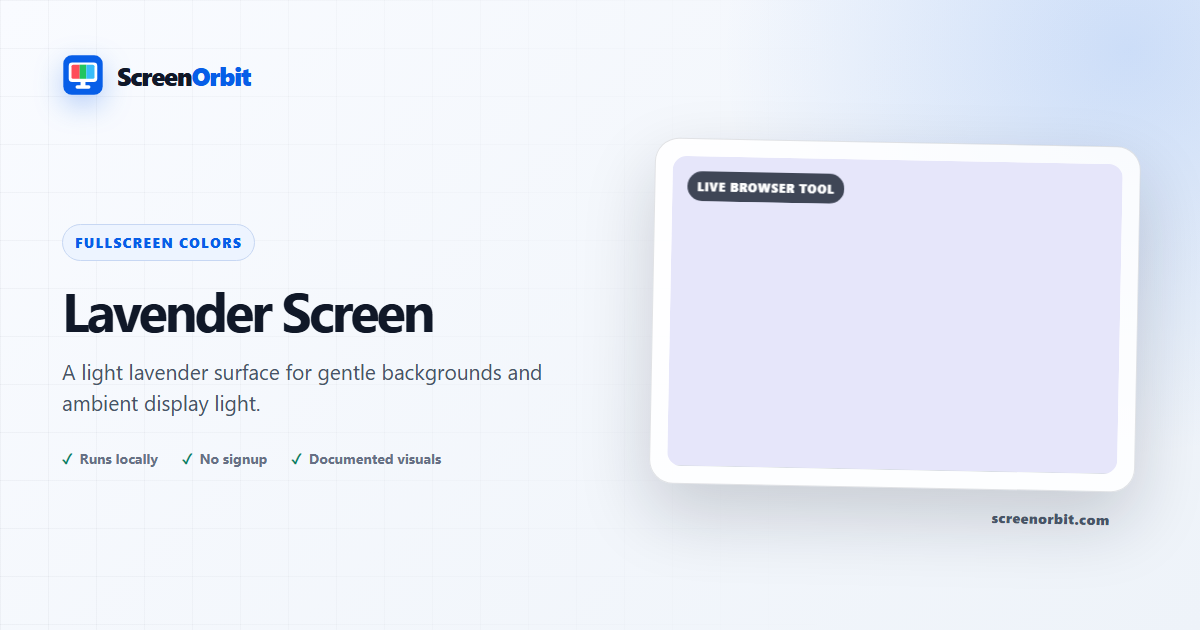 Lavender Screen browser tool by ScreenOrbit