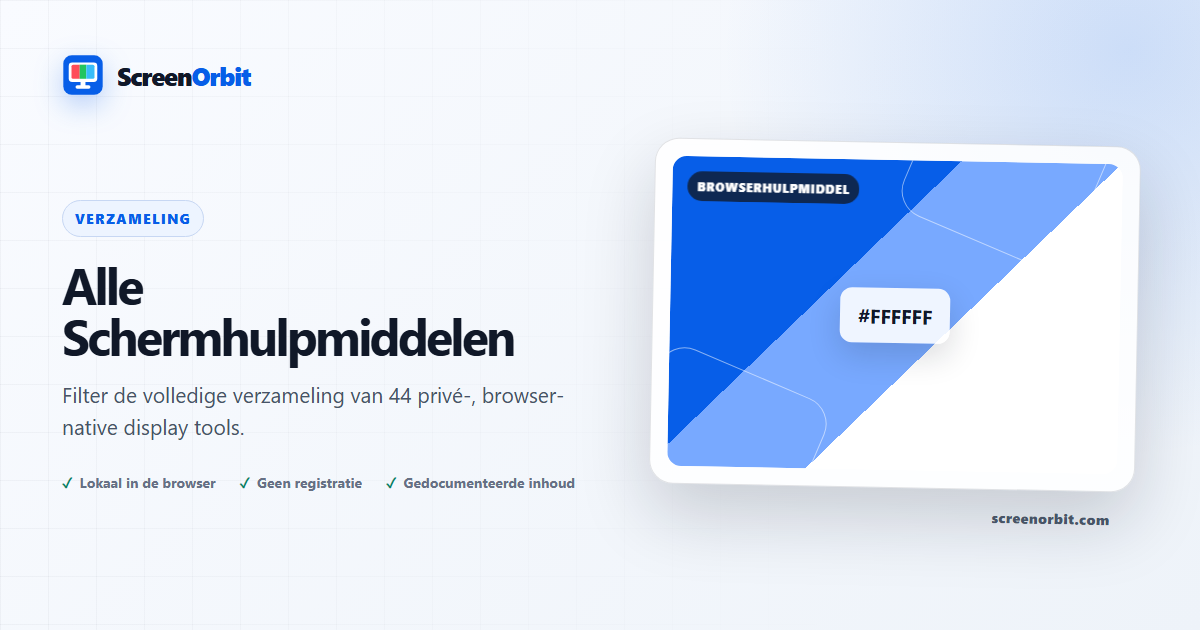 Alle Schermhulpmiddelen |  ScreenOrbit