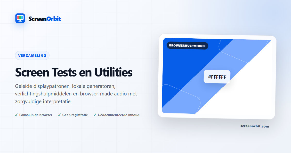 Screen Tests en Utilities |  ScreenOrbit