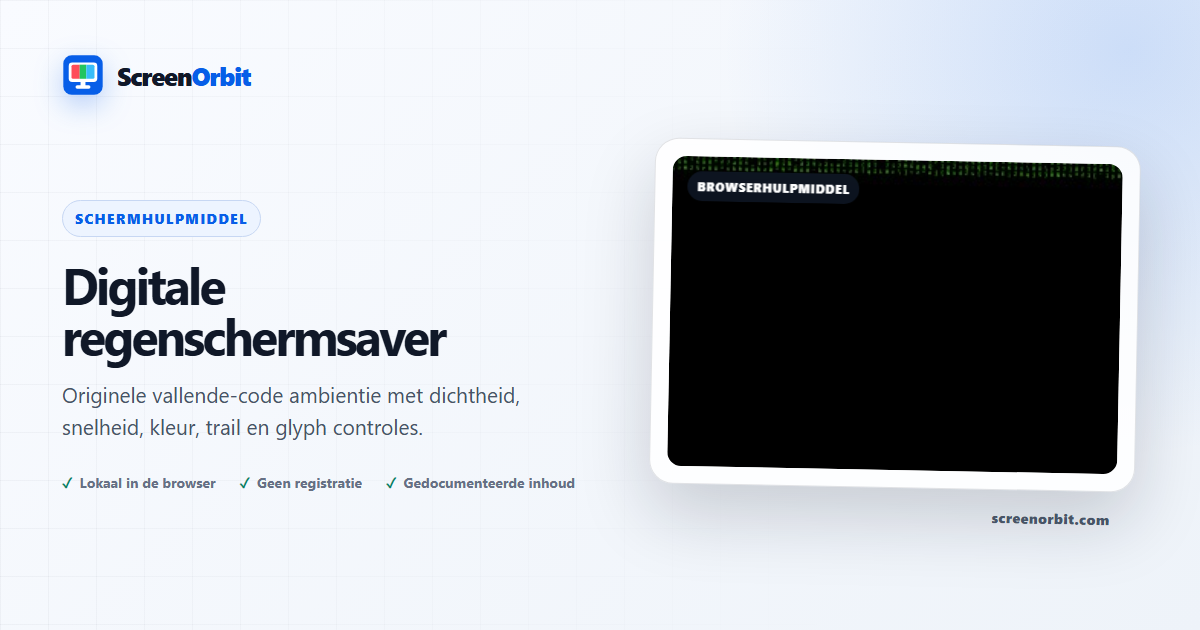 Digitale Rain Screensaver browser tool door ScreenOrbit