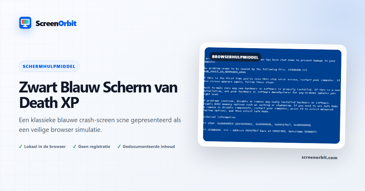 Fake Blue Screen Of Death XP browser tool door ScreenOrbit