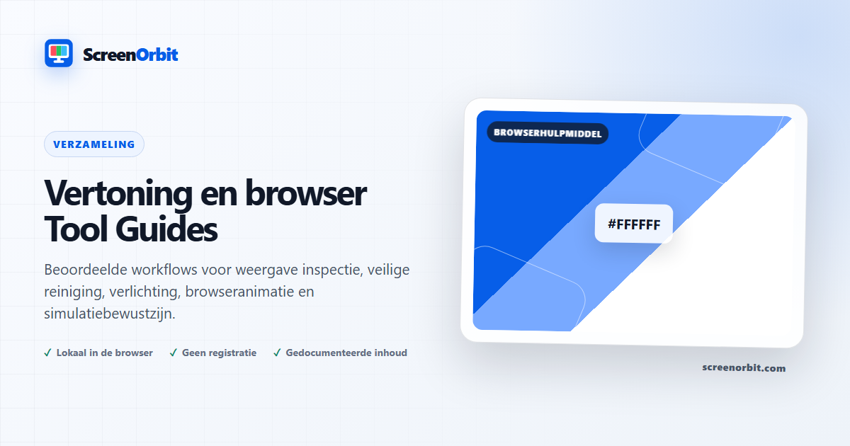 Vertoning en browser Tool Guides | ScreenOrbit