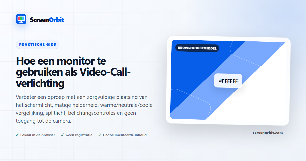 Hoe een monitor te gebruiken als Video-Call-verlichting |  ScreenOrbit