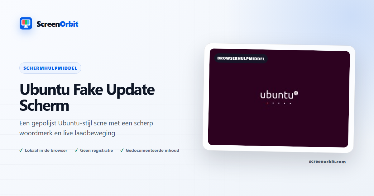 Ubuntu Fake Update Screen browser tool door ScreenOrbit