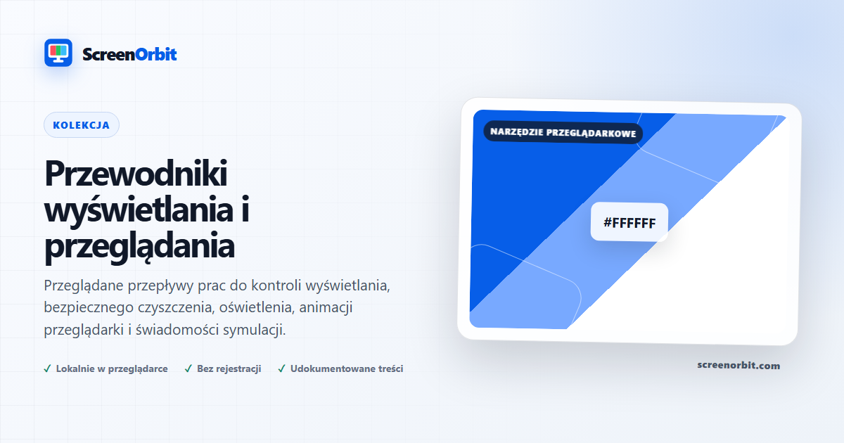 Przewodniki wyświetlania i przeglądania |  ScreenOrbit