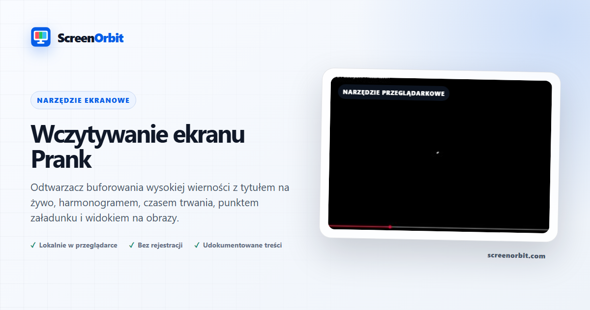 Wczytywanie narzędzia przeglądarki Prank przez ScreenOrbit