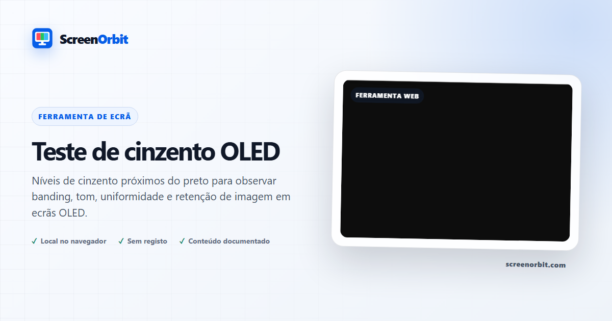 Ferramenta de teste do navegador OLED Gray Screen Test ScreenOrbit