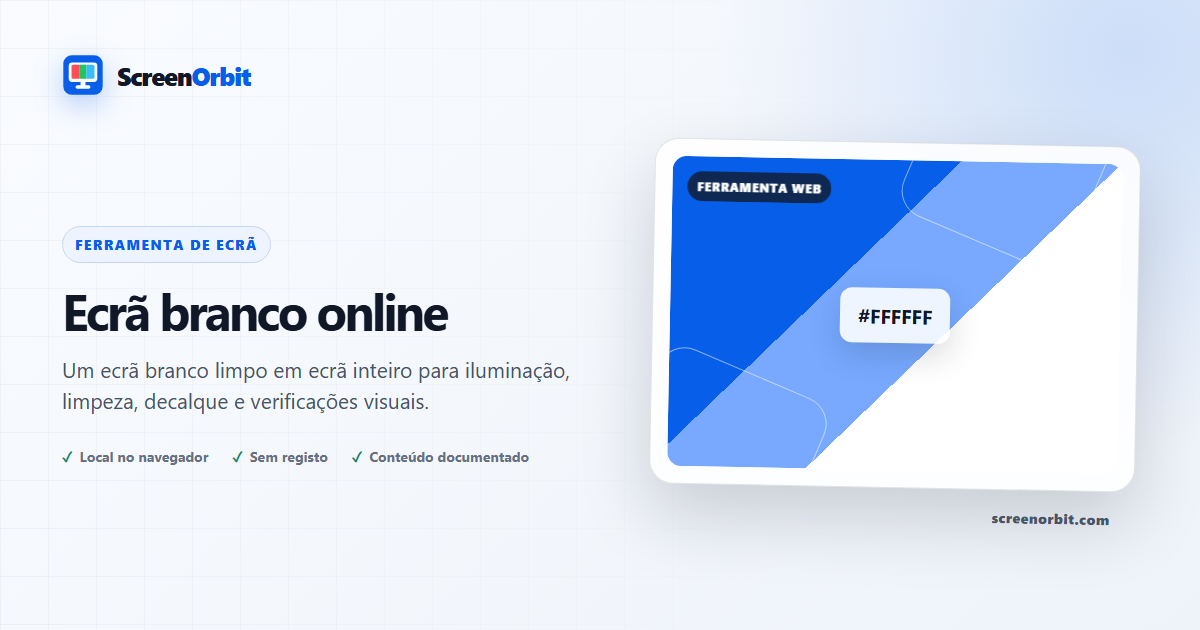 Ferramenta de navegador White Screen por ScreenOrbit