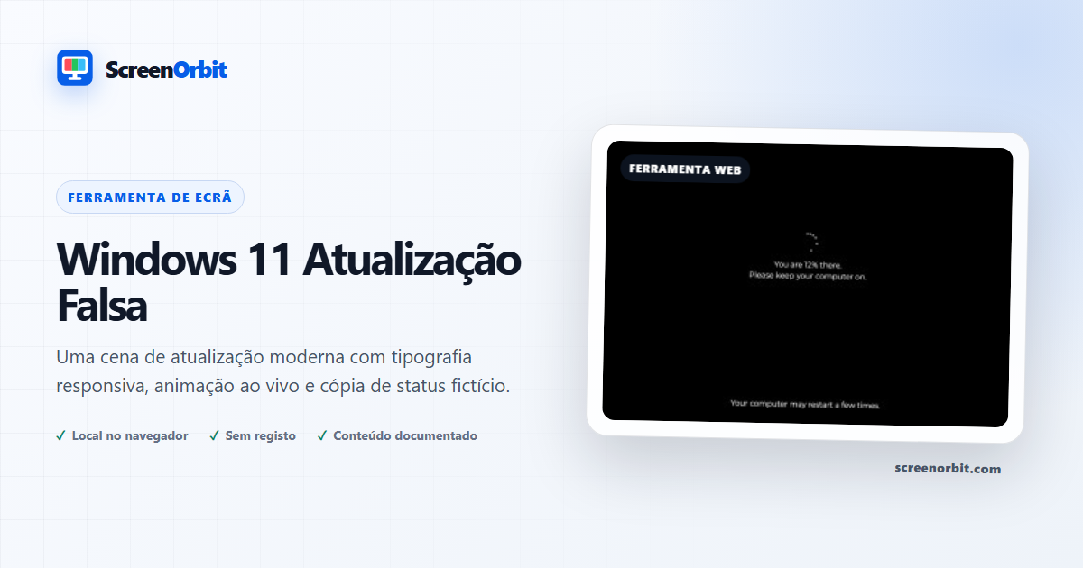 Windows 11 Fake Update ferramenta do navegador por ScreenOrbit
