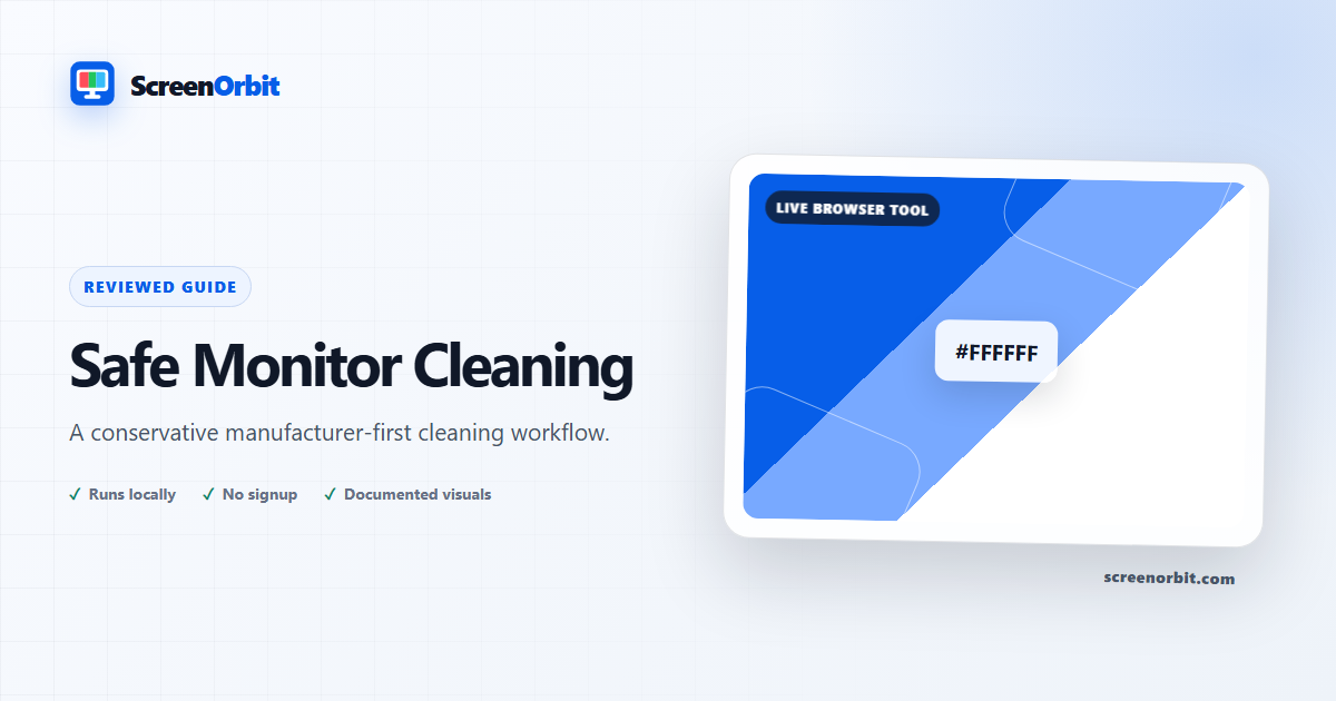 Safe Monitor Cleaning: A Manufacturer-First Method | ScreenOrbit