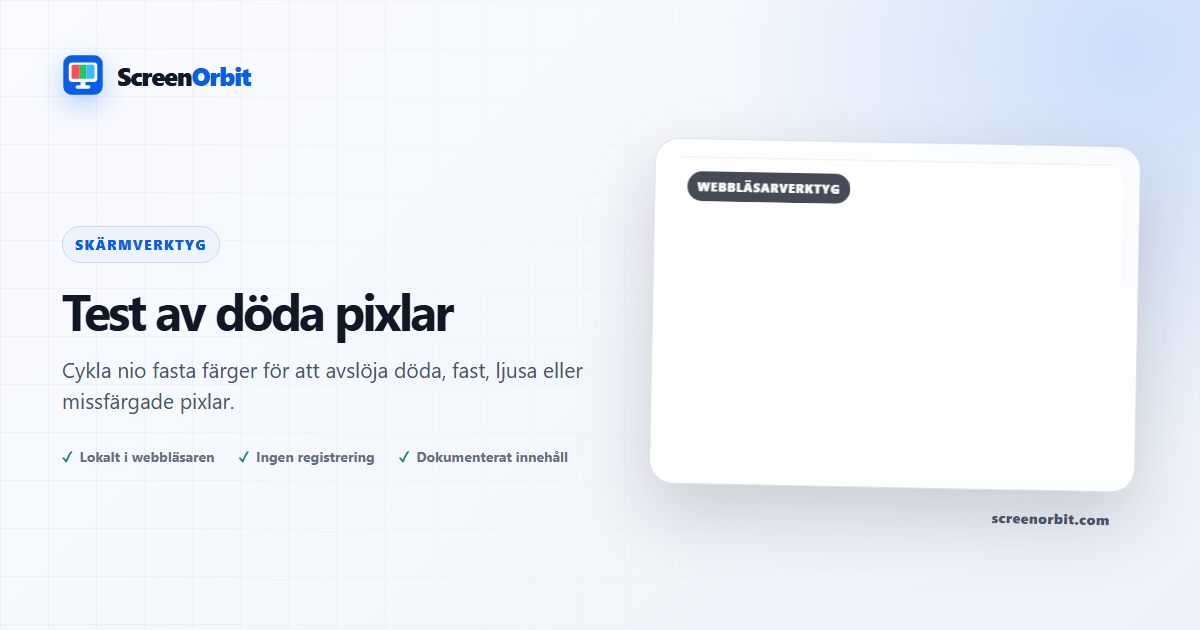 Dead Pixel Test webbläsare verktyg genom ScreenOrbit