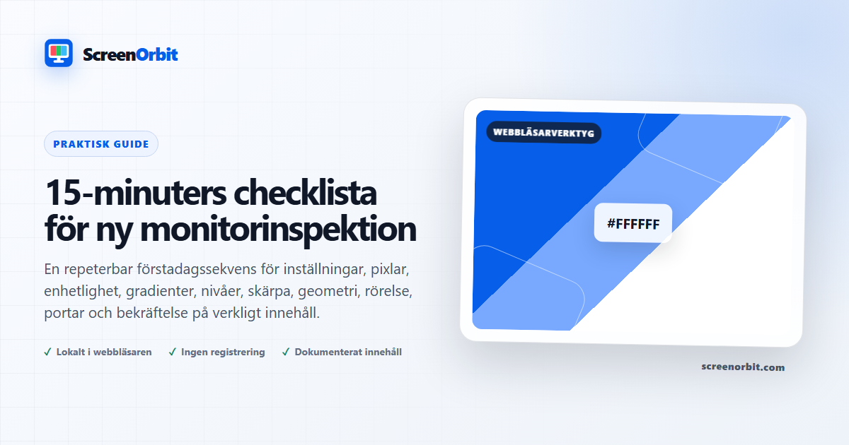 Checklistan för 15-Minute New Monitor Inspection Checklist |  ScreenOrbit